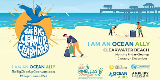 Imagem principal do evento The Big Cleanup Clearwater Monthly Series