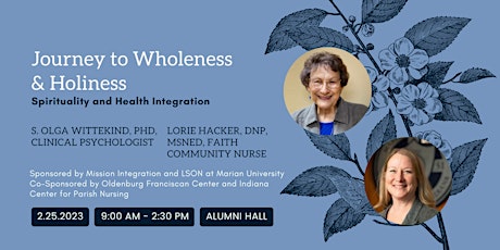Journey to Wholeness & Holiness: Spirituality & Health Integration