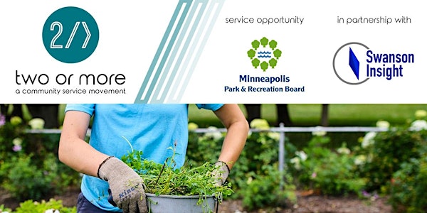 Two Or More: Lyndale Gardens / Minneapolis Park & Rec