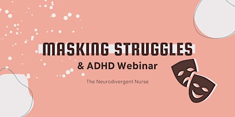 Masking Struggles & ADHD primary image