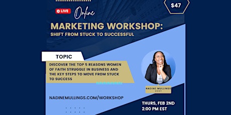 Marketing Workshop:  Moving from STUCK to SUCCESSFUL