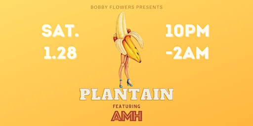 The Plantain Party featuring DJ AMH