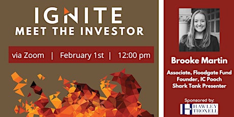 Ignite's Meet the Investor with Brooke Martin