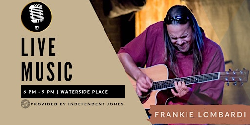 LIVE MUSIC | Frankie Lombardi at Waterside Place