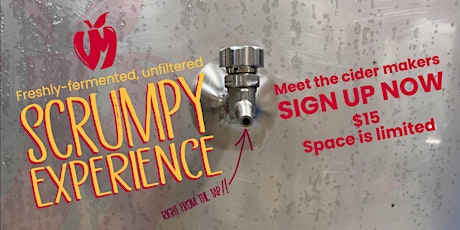 Scrumpy Experience at Vander Mill - Try Newly Fermented Cider/Meet the Team