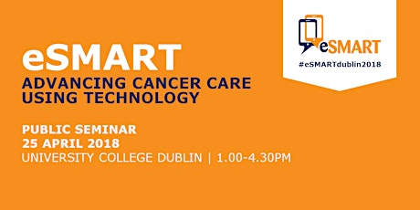 eSMART Public Seminar: 'Advancing Cancer Care Using Technology' primary image