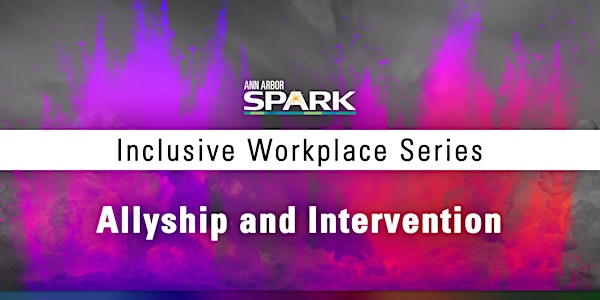 Inclusive Workplace Series | Allyship and Intervention