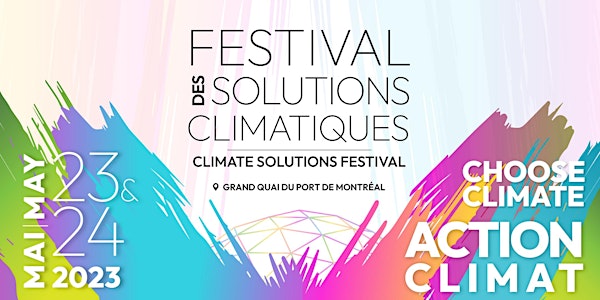 Festival des solutions climatiques/Climate Solutions Festival