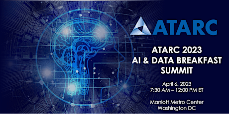 2023 ATARC Artificial Intelligence and Data Breakfast Summit