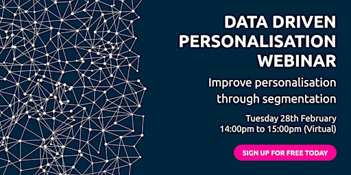 Data driven personalisation