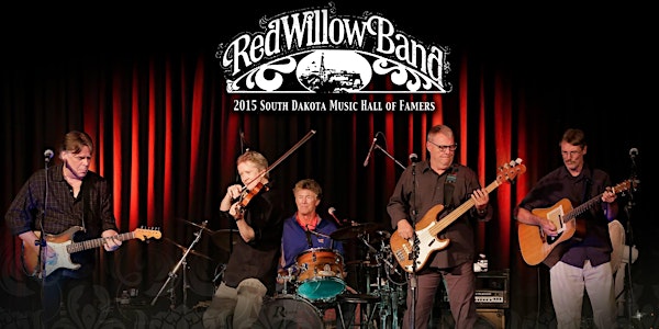 The Red Willow Band Reunion Concert: Live at the Homestake