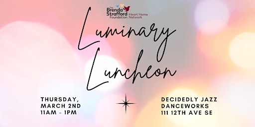 Heart Home Network's Luminary Luncheon