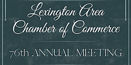 Lexington Area Chamber of Commerce 76th Annual Meeting