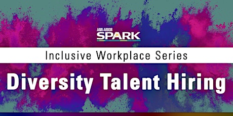 Inclusive Workplace Series | Diversity Talent Hiring