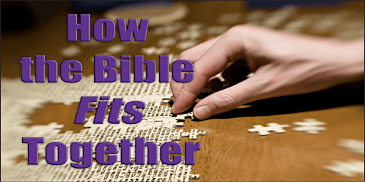 How the Bible Fits Together - Jim Garnett