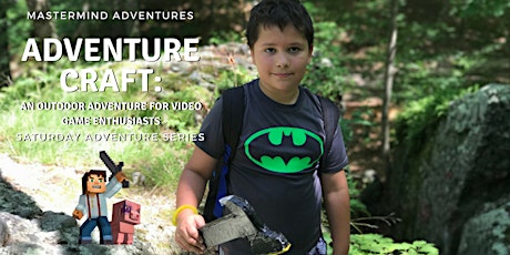 Adventure Craft: An Outdoor Adventure for Video Game Enthusiasts primary image