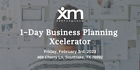 Business Planning Xcelerator - February 3rd, 2023