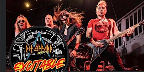 Excitable ( The Def Leppard Tribute) SAVE 37% OFF before 3/23