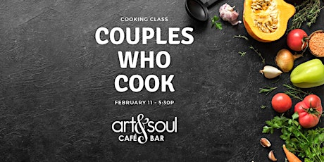 Cooking Class | Couples Who Cook - Valentine's Dinner