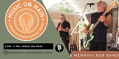 MUSIC ON MAIN | Memphis Rub Band