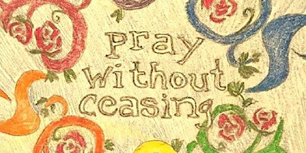 Pray Without Ceasing