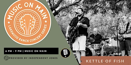 MUSIC ON MAIN | Kettle of Fish