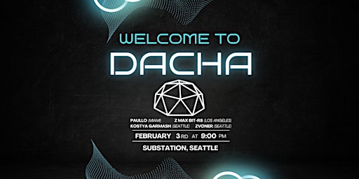 Welcome to DACHA!