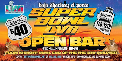 Super Bowl 57 at Baja Sharkeez El Porto