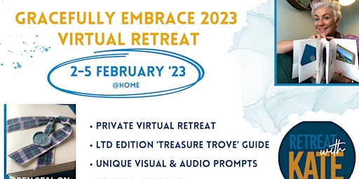FEBRUARY: GRACEFULLY EMBRACE '23 Virtual Retreat