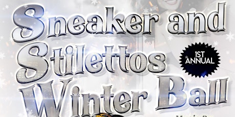 First Annual Sneaker and Stilettos Winter Ball