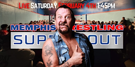 FEB. 4  |  Memphis Wrestling Anniversary SUPER BOUT