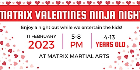 Matrix Ninja Night- Feb 11th 2023