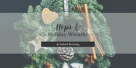 Hops & Holiday Wreaths