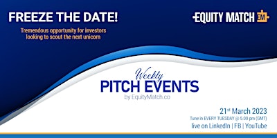 Weekly Pitch Event - Venture Capital, Angel Investors and Startups