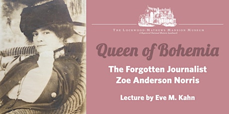 Queen of Bohemia: The Forgotten Journalist Zoe Anderson Norris- by Eve Kahn