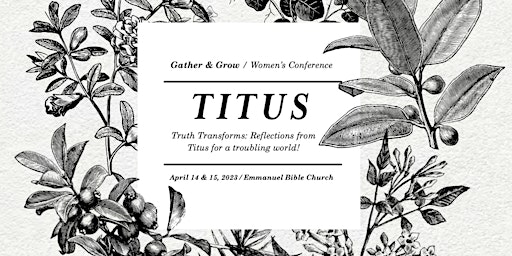 Truth Transforms: Reflections from Titus for a troubling world!