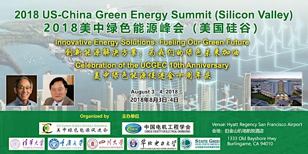 Innovative Energy Solutions: Fueling Our Green Future - 2018 US-China Green Energy Summit