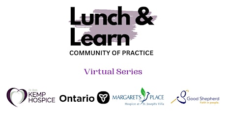 Lunch and Learn - Community of Practice - Compassion Fatigue / Self Care