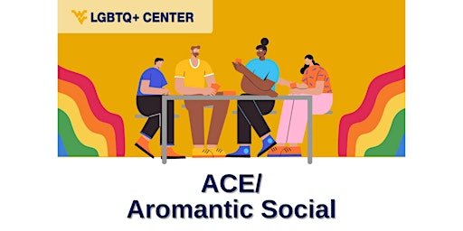 ACE/Aromantic Social at the LGBTQ+ Center