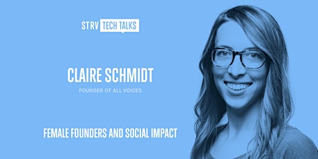 Women in Tech: Female Founders and Social Impact primary image