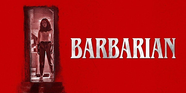 Mother's Day: BARBARIAN (2022)