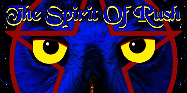 The Spirit of Rush (A Rush Tribute) SAVE 37% OFF before 3/7