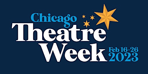Chicago Theatre Week 2023 Kick Off Party