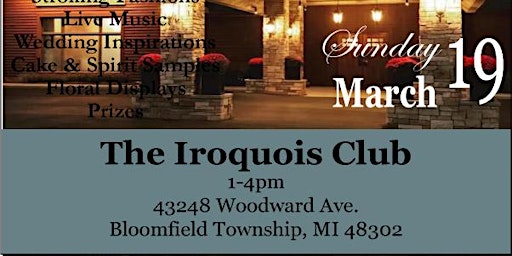The Iroquois Club Bloomfield Hills Whimsical Occasions Wedding Event Show