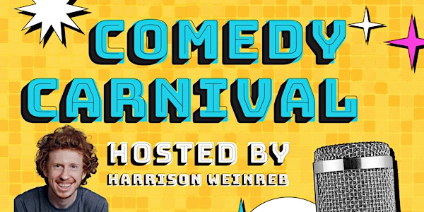 Comedy Carnival hosted by Harrison Weinreb | 3rd Floor Comedy Club