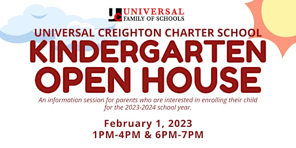 Kindergarten OPEN HOUSE: Universal Creighton Charter School
