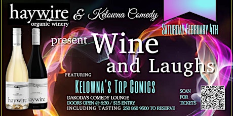 Wine & Laughs at Dakoda's presented by Haywire Organic Winery