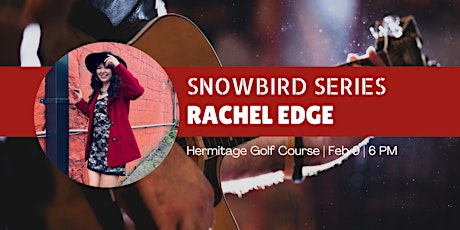 Snowbird Series - Rachel Edge