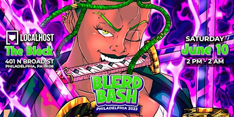 Blerd Bash - Philadelphia 2023: Powered by Evolution