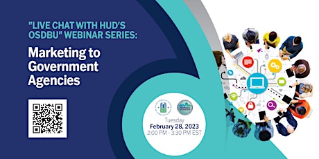 "Live Chat with HUD's OSDBU" Webinar: Marketing to Government Agencies